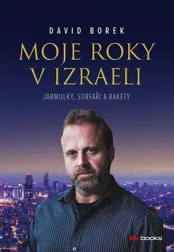 Moje roky v Izraeli (poškozená) - David Borek