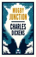 Mugby Junction - Charles Dickens