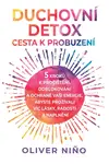 Duchovní detox: Cesta k probuzení  - Oliver Nino - e-kniha