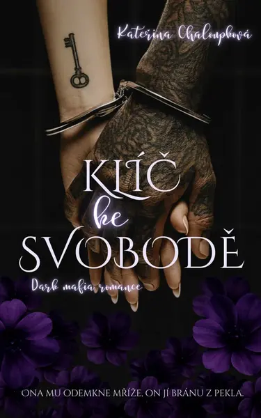 Klíč ke svobodě - Kateřina Chaloupková - e-kniha
