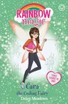 Rainbow Magic: Cara the Coding Fairy - Daisy Meadows