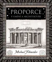 Proporce v umění a architektuře - Michael S. Schneider - e-kniha
