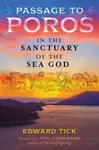 Passage to Poros - Edward Tick