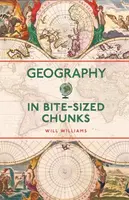 Geography in Bite-sized Chunks - Williams Will