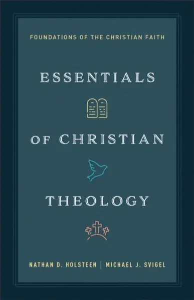 Essentials of Christian Theology