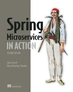 Spring Microservices in Action - Illary Sanchez, John Carnell