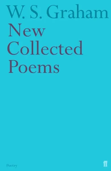 New Collected Poems - W.S. Graham