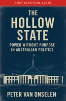 The Hollow State - Peter Van Onselen