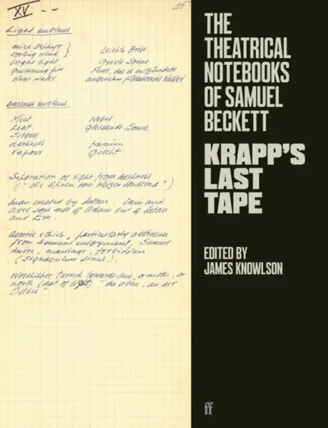 The Theatrical Notebooks of Samuel Beckett - Samuel Beckett