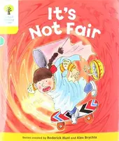Oxford Reading Tree Biff, Chip and Kipper Stories: Level 5 More Stories A: It's Not Fair - Roderick Hunt