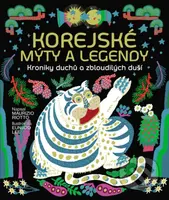 Korejské mýty a legendy - Maurizio Riotto, Eunjoo Lee (ilustrátor) - kniha z kategorie Mýty, pověsti a legendy