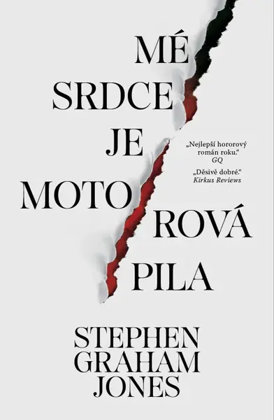 Mé srdce je motorová pila (poškozená) - Stephen Graham Jones
