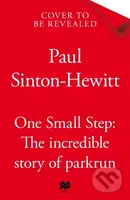 One Small Step (The incredible story of parkrun) - Paul Sinton-Hewitt - kniha z kategorie Životopisy, reportáže a myšlenky