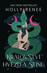 Království hvězd a stínů (poškozená) - Holly Renee