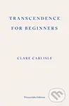Transcendence for Beginners - Clare Carlisle