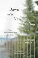 Dawn of a New Feeling - Raffaele Milani