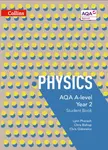 AQA A Level Physics Year 2 Student Book - Chris Bishop, Lynn Pharaoh, Chris Gidzewicz