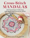 Cross-Stitch Mandalas - Isabelle Haccourt Vautier