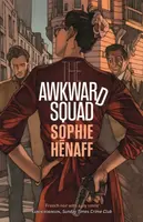 The Awkward Squad - Sophie Hénaff