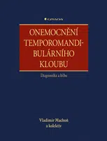 E-kniha: Onemocnění temporomandibulárního kloubu od Machoň Vladimír