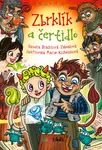 Kniha: Zbrklík a čertidlo od Zlámalová Dražilová Sandra