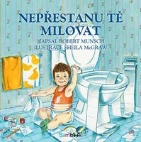E-kniha: Nepřestanu tě milovat od Munsch Robert