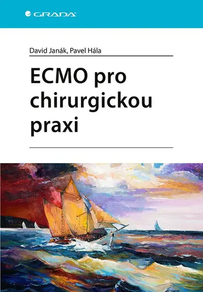 Kniha: ECMO pro chirurgickou praxi od Janák David