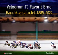E-kniha: Velodrom TJ Favorit Brno od Králík Jan