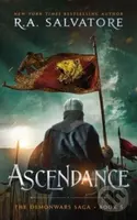 Ascendance (The DemonWars Saga, Book 5) - R. A. Salvatore - kniha z kategorie Fantasy