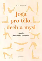 E-kniha: Jóga pro tělo, dech a mysl od Mohan A. G.