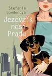 Jezevčík nosí Pradu (poškozená) - Stefanie Londonová