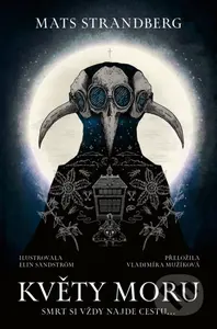 Květy moru - Mats Strandberg - kniha z kategorie Beletrie pro děti