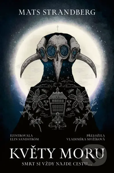 Květy moru - Mats Strandberg - kniha z kategorie Beletrie pro děti