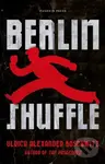 Berlin Shuffle - Ulrich Alexander Boschwitz - kniha z kategorie Beletrie