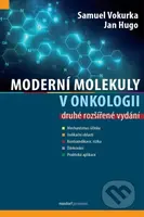 Moderní molekuly v onkologii - Jan, Hugo Samuel, Vokurka