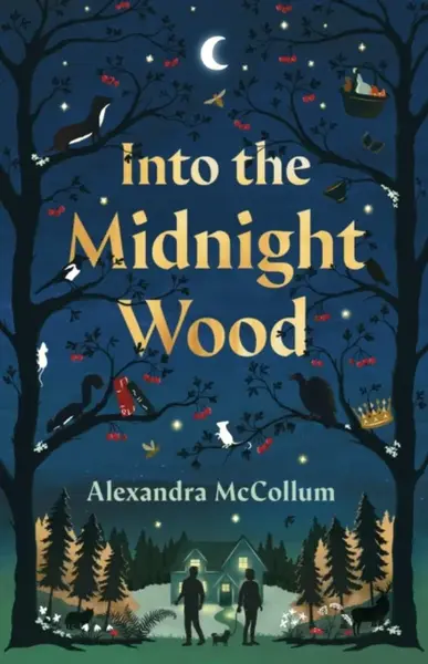 Into the Midnight Wood - Alexandra McCollum