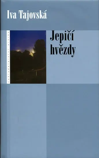 Jepičí hvězdy (poškozená) - Iva Tajovská