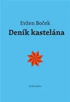 Deník kastelána - Evžen Boček