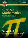 New GCSE Maths AQA Student Book - Foundation (with fully worked answers and Online Edition) - CGP Books