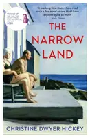 The Narrow Land - Christine Dwyer Hickey