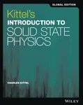 Kittel's Introduction to Solid State Physics, Global Edition - Kittel Charles