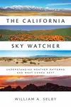 The California Sky Watcher - Dorsey Nunn