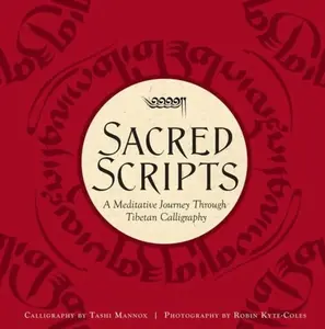 Sacred Scripts - Tashi Mannox