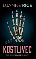 Kostlivec (poškozená) - Luanne Riceová