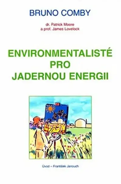 Environmentalisté pro jadernou energii (poškozená) - Bruno Comby