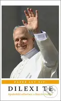 Dilexi Te (Apoštolská exhortace o lásce k chudým) - papež Lev XIV. - kniha z kategorie Křesťanství