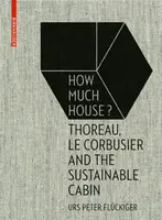 How Much House? - Urs Peter Fluckiger