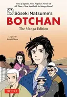 Soseki Natsume's Botchan: The Manga Edition - Natsume Soseki