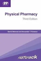 FASTtrack: Physical Pharmacy - David Attwood, Prof Alexander T. Florence