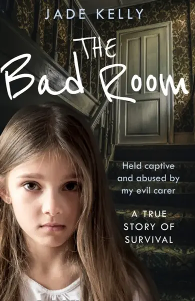 The Bad Room - Jade Kelly